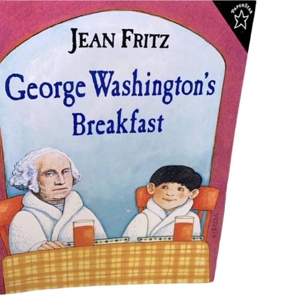 George Washington’s breakfast Jean Fritz book